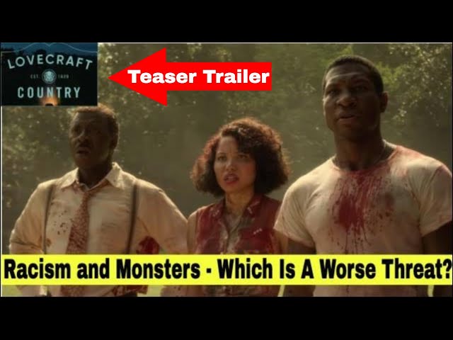 Lovecraft Country Trailer Teaser|What Did We Miss In The HBO Lovecraft Country Trailer- Jordan Peele