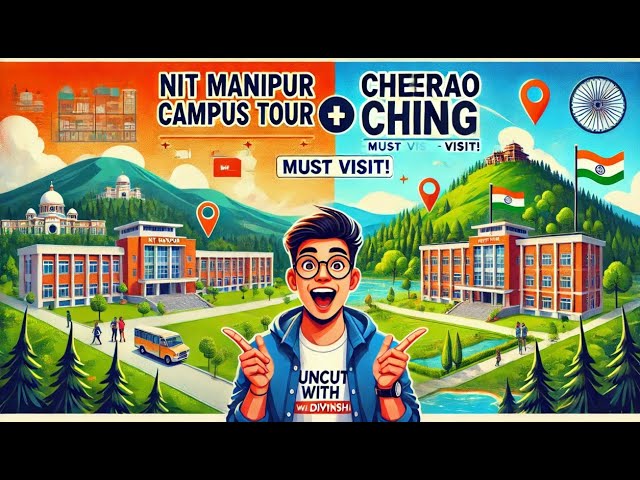 NIT Manipur Campus Tour & Cheirao Ching || Manipur || Top View of Imphal City | Must-Visit Places