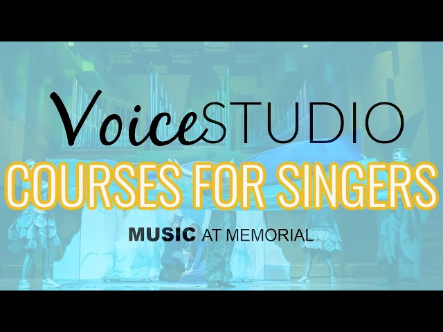 COURSES FOR SINGERS | Voice Studio Orientation