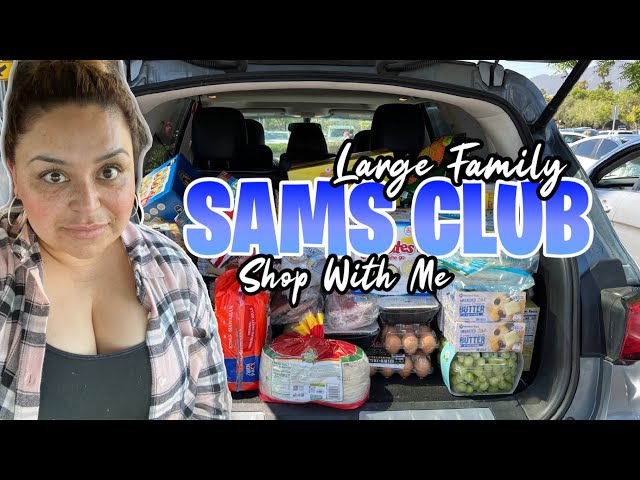 ✨LARGE FAMILY SAMS CLUB SHOP WITH ME! ✨MASSIVE PRICE INCREASES! ONCE A MONTH GROCERY TRIP!