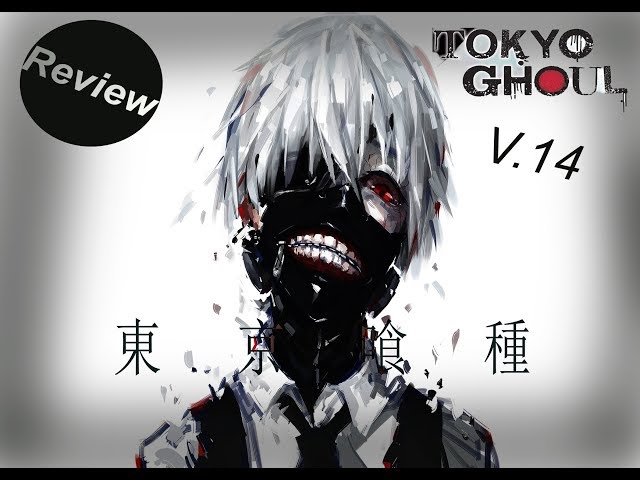 Toyko Ghoul vol 14 review