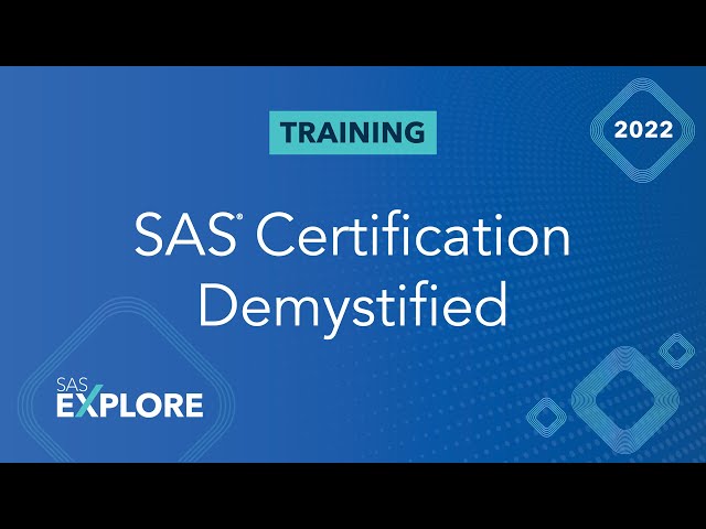 SAS Certification Demystified