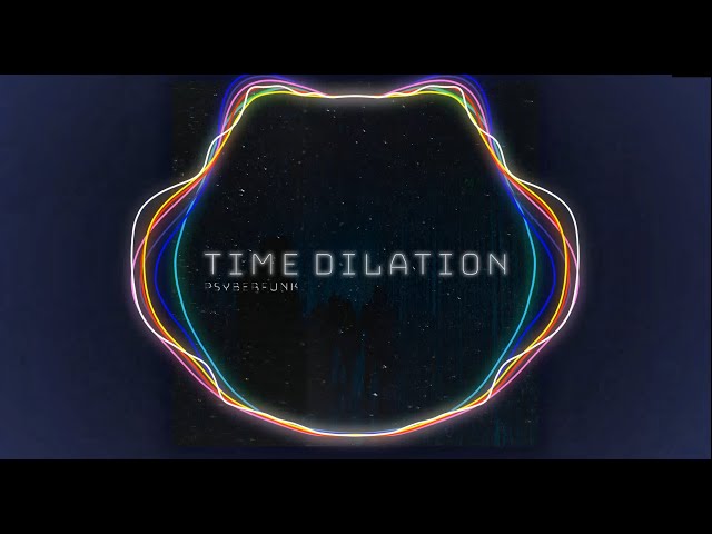 PsyberFunk - Time Dilation