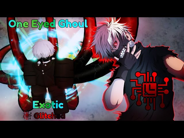 Glitched Kaneki Showcase in Anime Last Stand Roblox One Eyed Ghoul