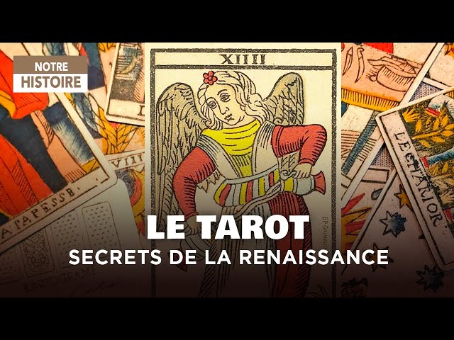 The Hidden Secrets of the Tarot of Marseille: Origins of the Renaissance – Documentary - AT