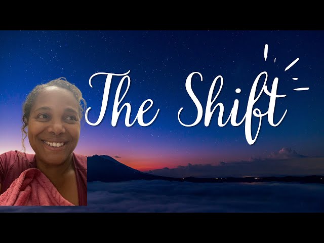 The Shift