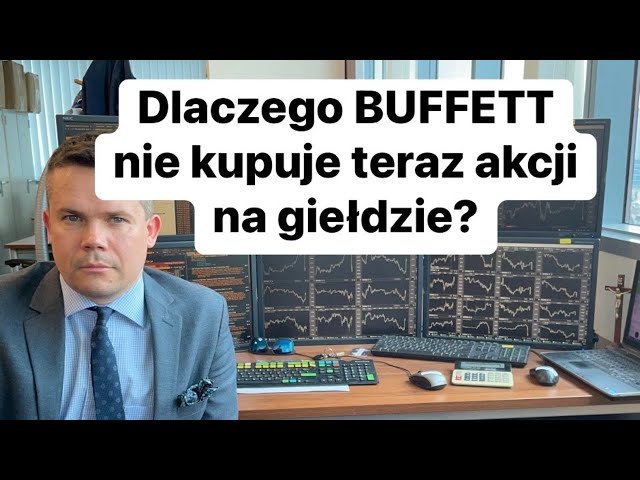 Mengapa Buffett sekarang tidak membeli saham di Bursa Efek?