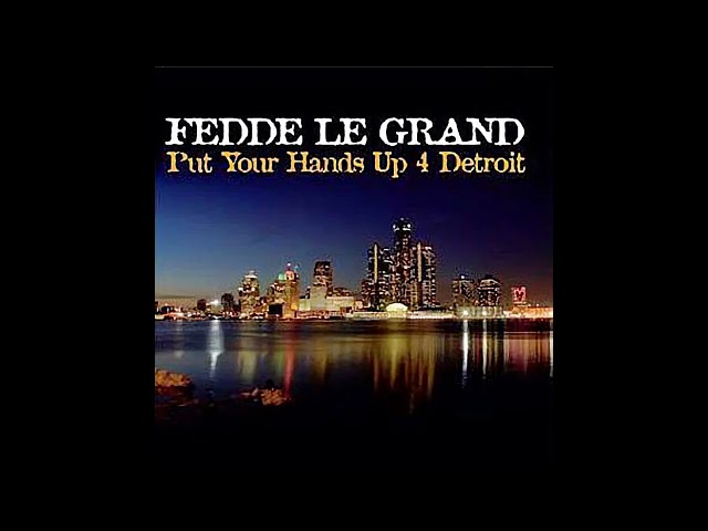 BBC UK #1s 2006-21 - Fedde Le Grand - Put Your Hands Up For Detroit