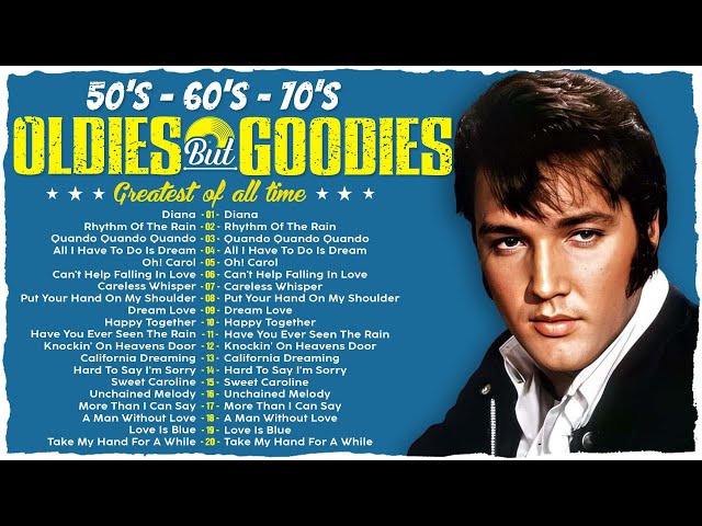 Oldies But Goodies 50s 60s 70s - Elvis Presley, Andy Williams, Paul Anka, Frank Sinatra, Engelbert