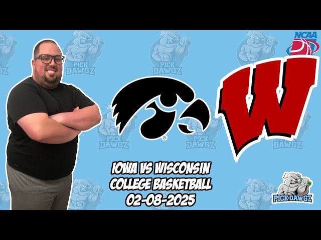 Iowa vs Wisconsin 2/8/25 Free College Basketball Picks and Predictions | NCAAB Pick