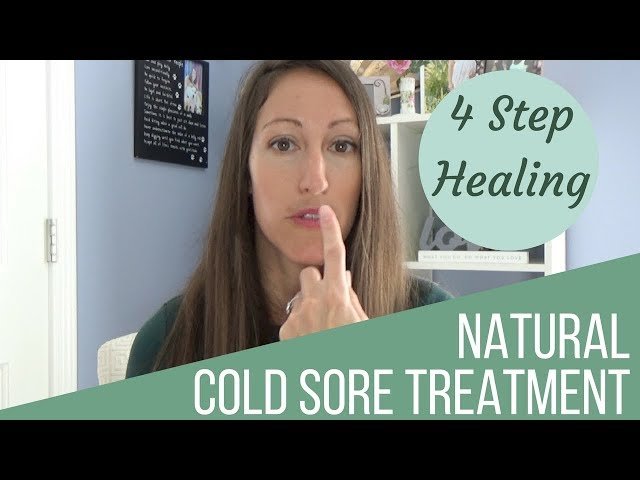 4 Natural Ways to Heal a Cold Sore & Cure Herpes Simplex Virus 1 & 2 Fast & Naturally!