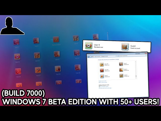 I Created 50 User Accounts on Windows 7 Build 7000!