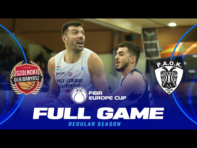 NHSZ-Szolnoki Olajbanyasz v PAOK mateco | Full Basketball Game | FIBA Europe Cup 2024-25