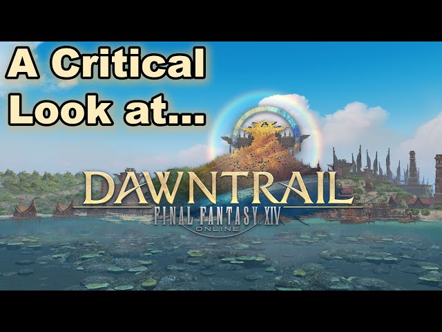 A Critical Look At FFXIV: Dawntrail