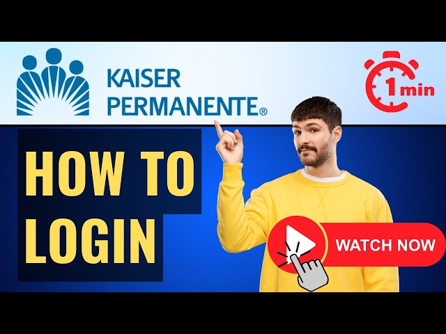 kp.org Login⏬👇: Kaiser Permanente Login