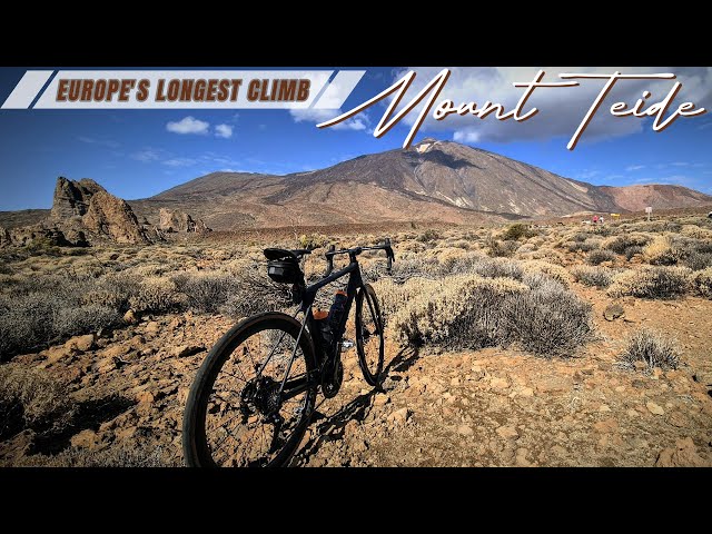 Europe's Longest Climb: Mount Teide Tenerife