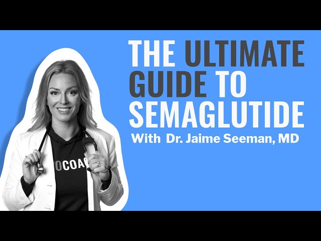 Ultimate Guide To Semaglutide: Weight Loss Medications Explained