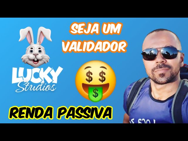 LUCKY STUDIOS - LANÇAMENTO CHEGANDO - SEJA UM VALIDADOR GRATUITAMENTE - OBTENHA RENDA PASSIVA