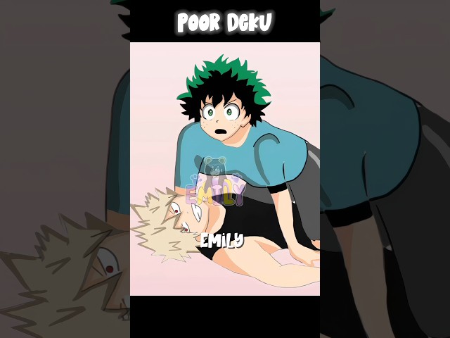 Poor Deku🥦😂#mha #bnha #myheroacademia #deku #bakugou #anime #funny #fanart #memes #shorts