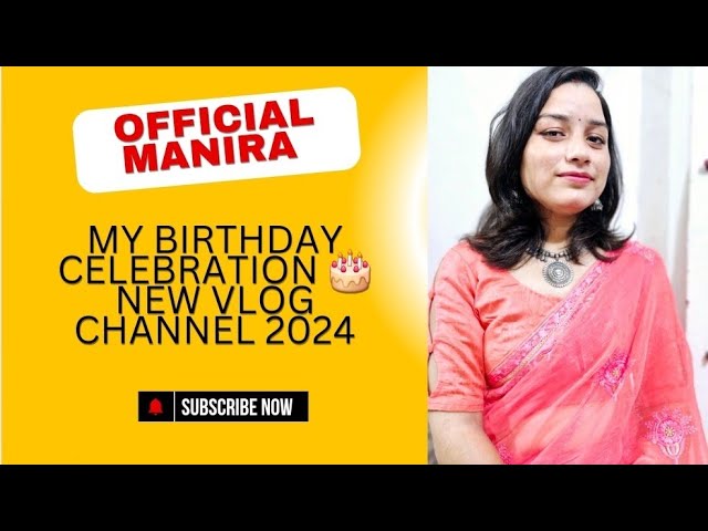 My birthday celebration 🎂 new vlog channel 2024