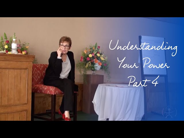 Caroline Myss - Understanding Your Power 2018 Part 4