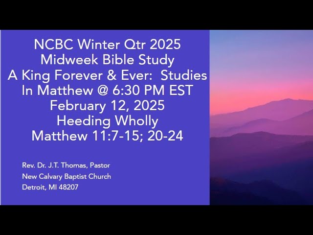 NCBC Winter Qtr 2025 Midweek Bible Study