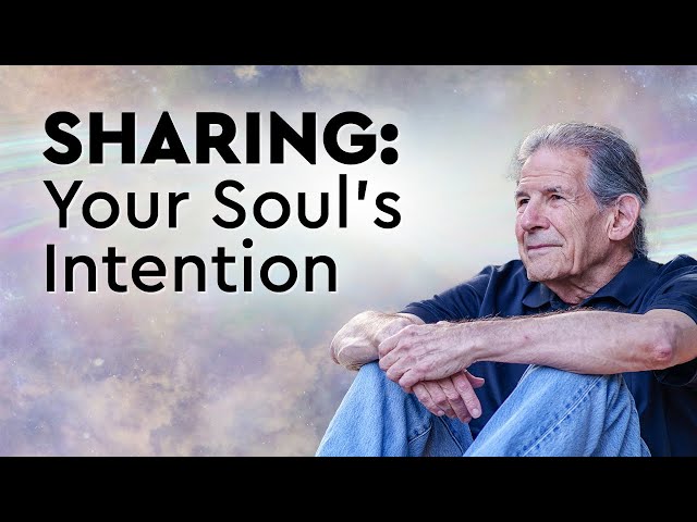 Sharing: Your Soul's Intention