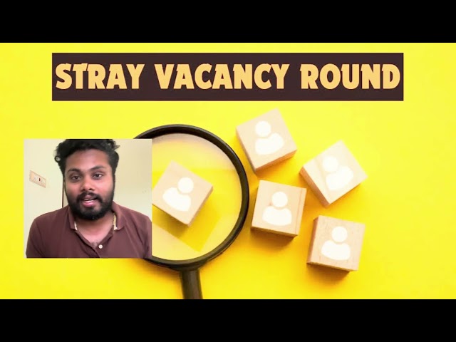 Stray vacancy Round ? My experience! Don’t do this mistake