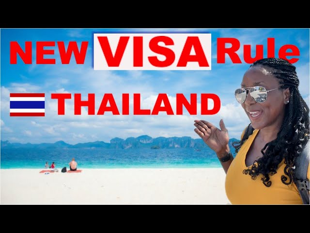 THAILAND's Visa Rule Changes in 2025