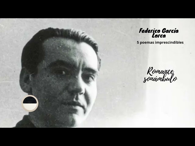 5 poemas imprescindibles de Federico García Lorca