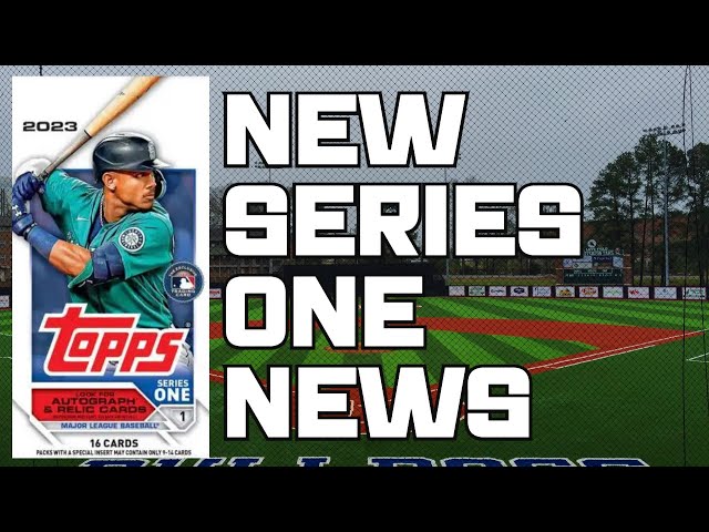 NEW CRAZY 2023 TOPPS SERIES 1 NEWS! HERE'S THE LATEST...