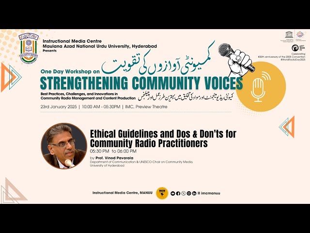 Ethical Guidelines and Dos & Don'ts for Community Radio Practitioners | Workshop | S-06 | IMC MANUU