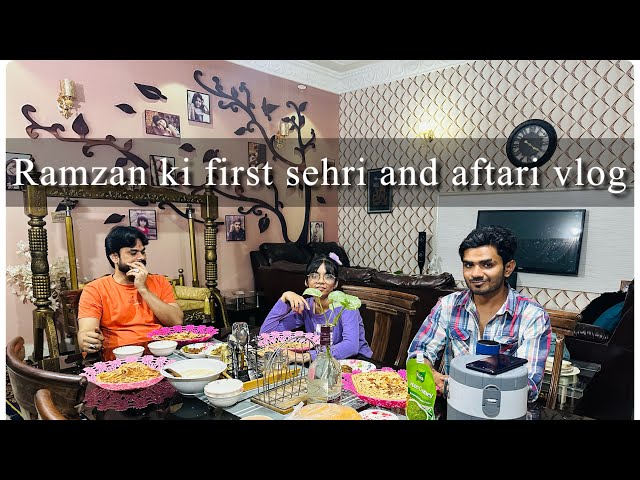 Ramzan 1st sehri and aftari vlog | Asma Asghar rizvi