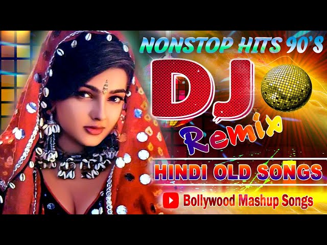 NONSTOP Best Old Hindi DJ Remix 2021 // 90's Hindi Dj Song_LATeST SOnG_Bollywood Non-stop Remix