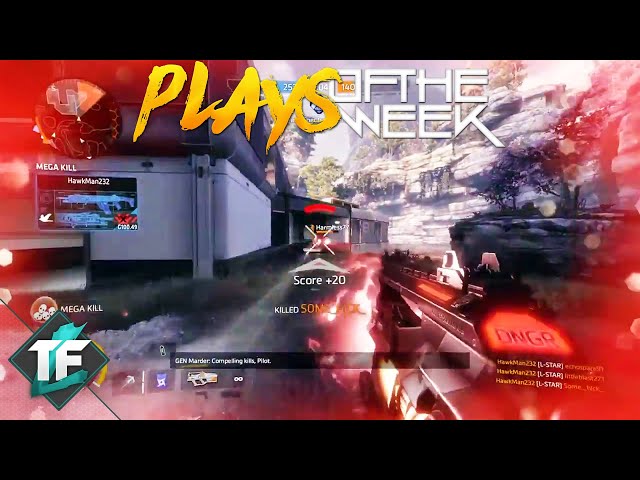 Titanfall 2: Top Plays of the Week #153!