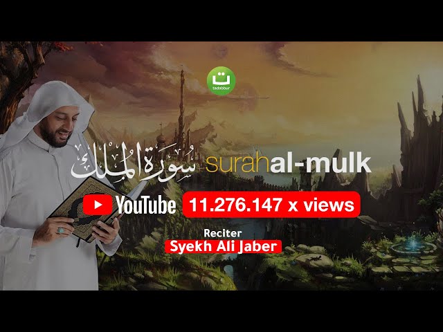 Syekh Ali Jaber - Surah Al Mulk | Tadabbur Daily