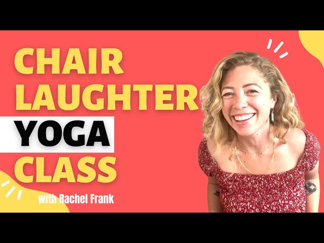 Chair Laughter Yoga Class