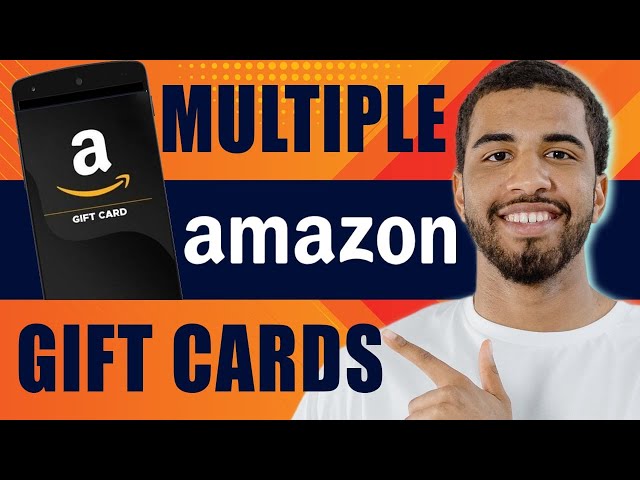 How to Use Multiple Amazon Gift Cards on One Purchase (2025)