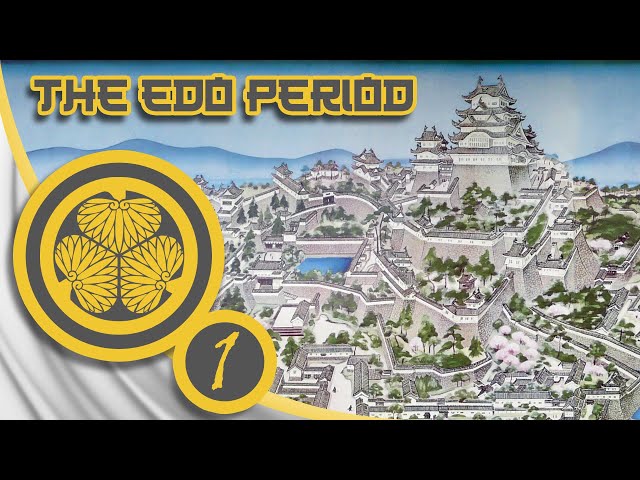 Foundations of the Bakufu | The Edo Period Episode 1