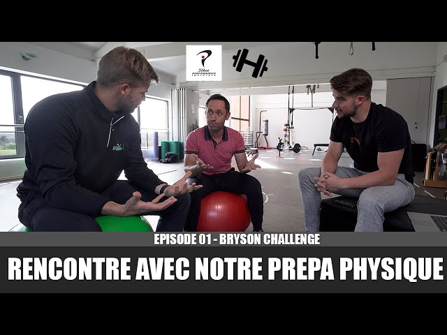 La prépa physique dans le golf - BRYSON CHALLENGE EP/01