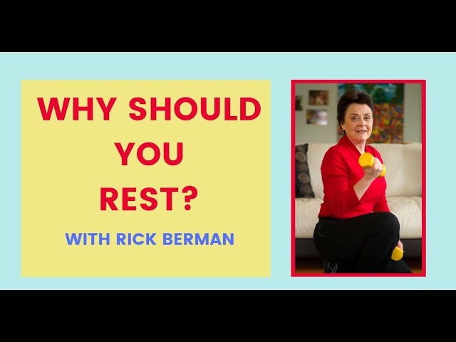 Why should you rest?