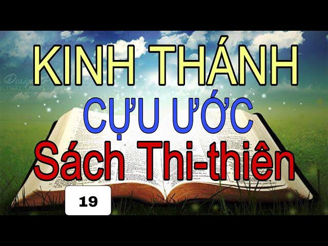 Sách Thi thiên | Kinh Thánh Cựu Ước | Kinh Thánh Trọn Bộ