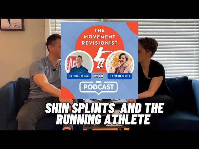 1: Shin Splints and The Running Athlete w/ Dr Marie Whitt, DPT