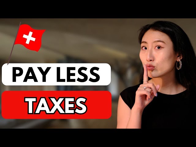 How I pay less tax in Switzerland (legally) | 5 tips