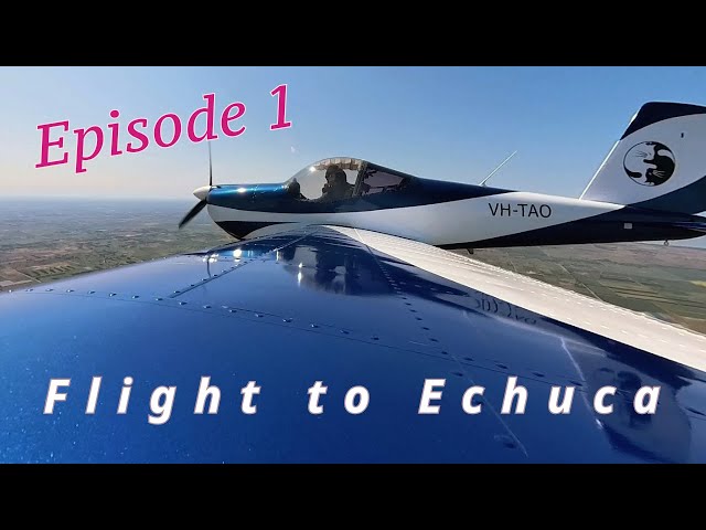 Flying home-build aircraft around Australia. Ep. 1