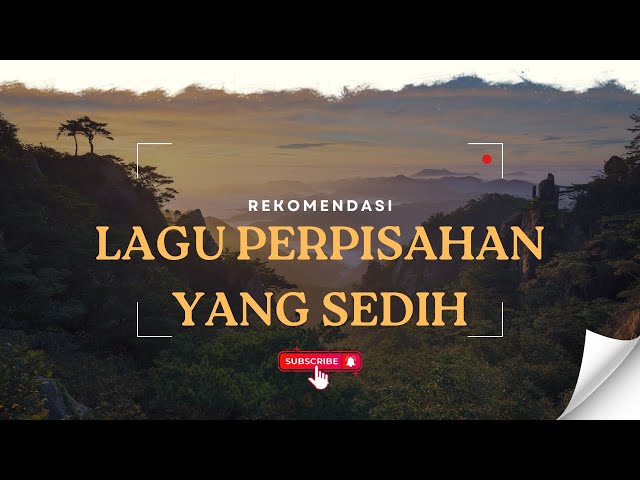 LAGU PERPISAHAN SEKOLAH YANG MENETESKAN AIR MATA