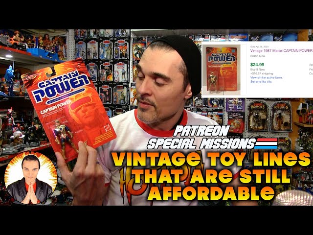 Patreon Special Missions: Vintage Toy Lines That Are Still Affordable (aka CHEAP!)