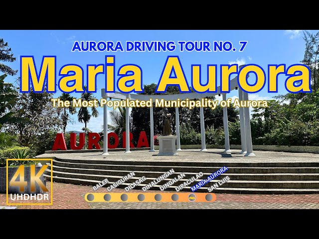 Maria Aurora, The Only Landlocked Town of Aurora | Philippines | Aurora Road Trip No. 7 | 4K