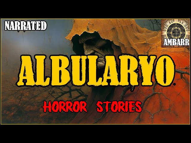 Albularyo Horror Stories | True Horror Stories