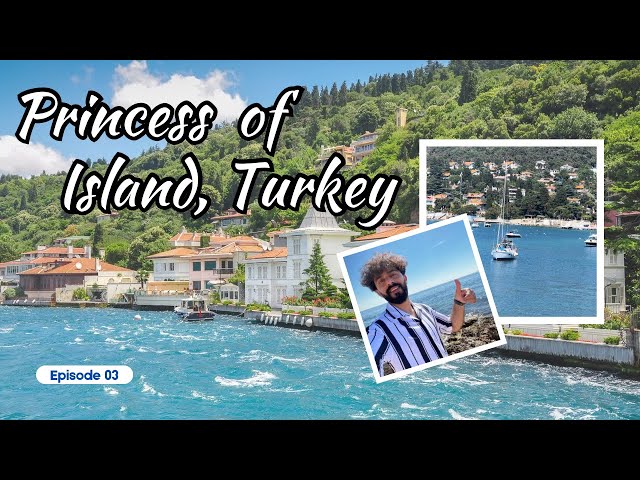 Journey to the Princess of Island Turkey - Part 01 | Ultimate Travel Adventure | #pakistani